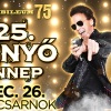25. Fenyő Ünnep 2022-ben is! Jegyek itt!